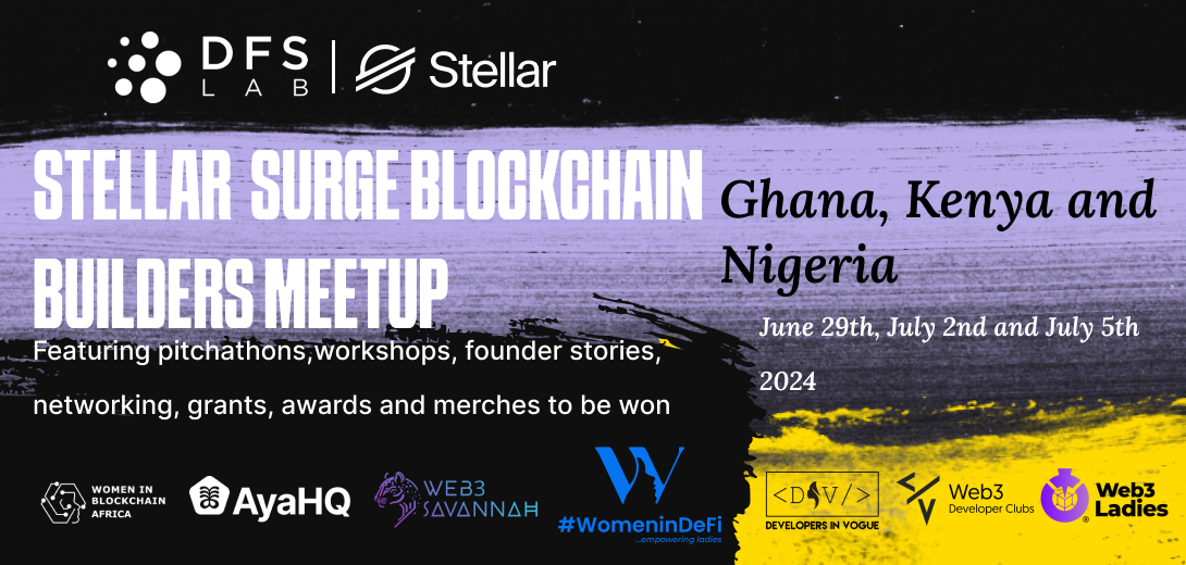 Attend our 2024 Blockchain Builder Roadshows in Accra, Nairobi and Lagos.