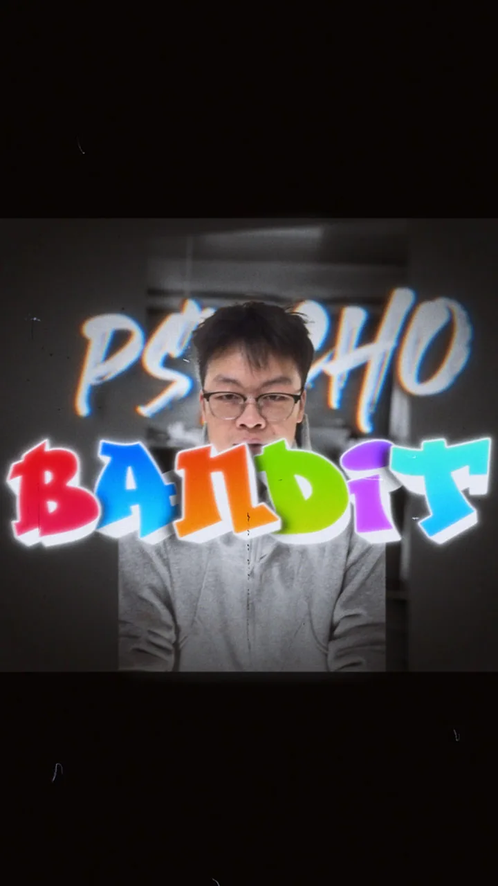 thumbnail for psycho bandit edit