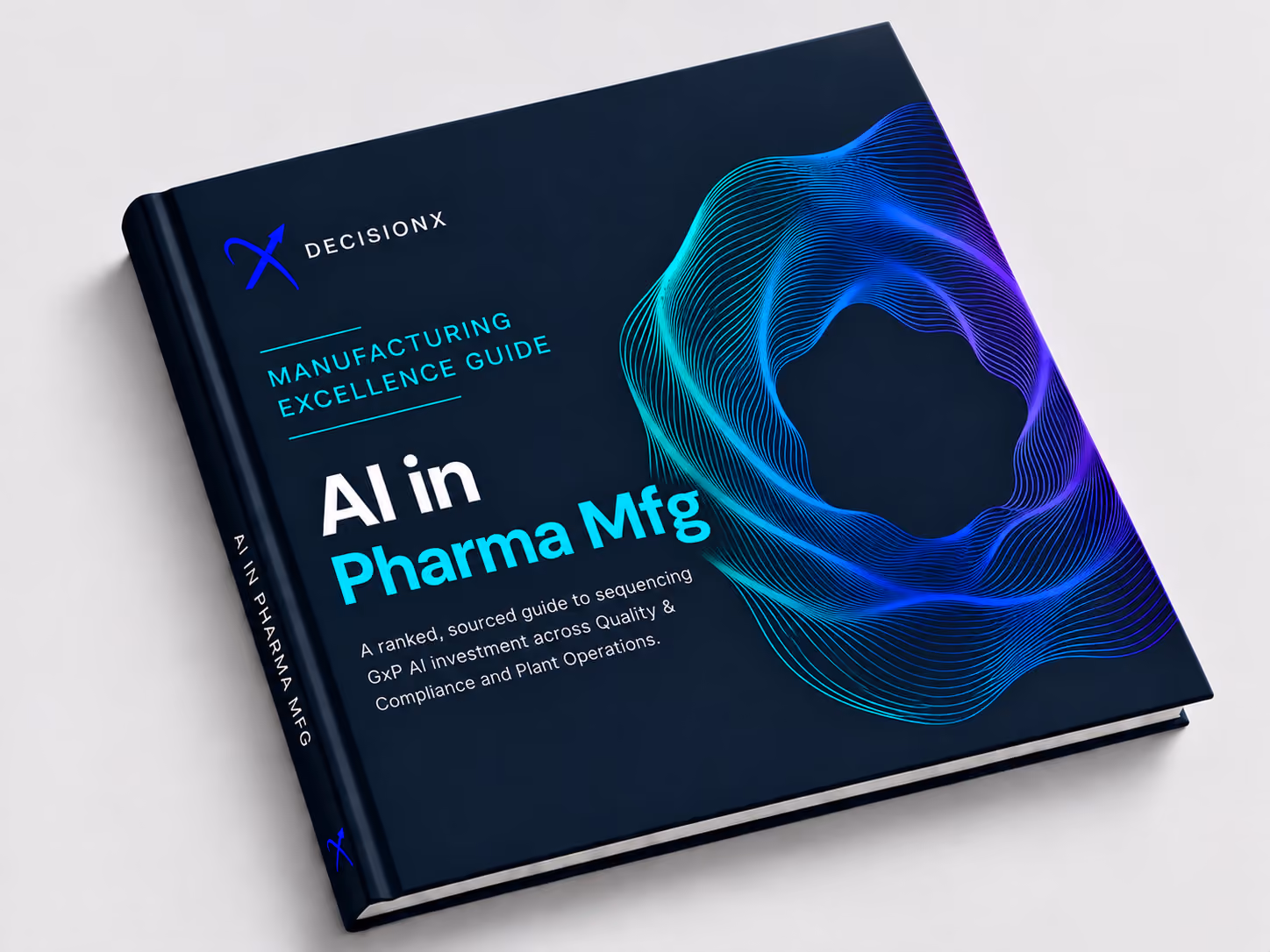 Manufacturing Excellence Guide to AI in GxP Pharma, book mockup