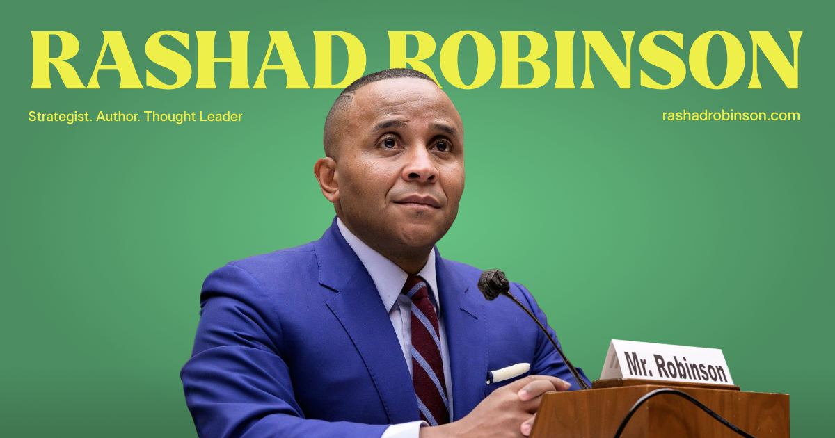 Rashad Robinson — Strategist | Author | Thought Leader
