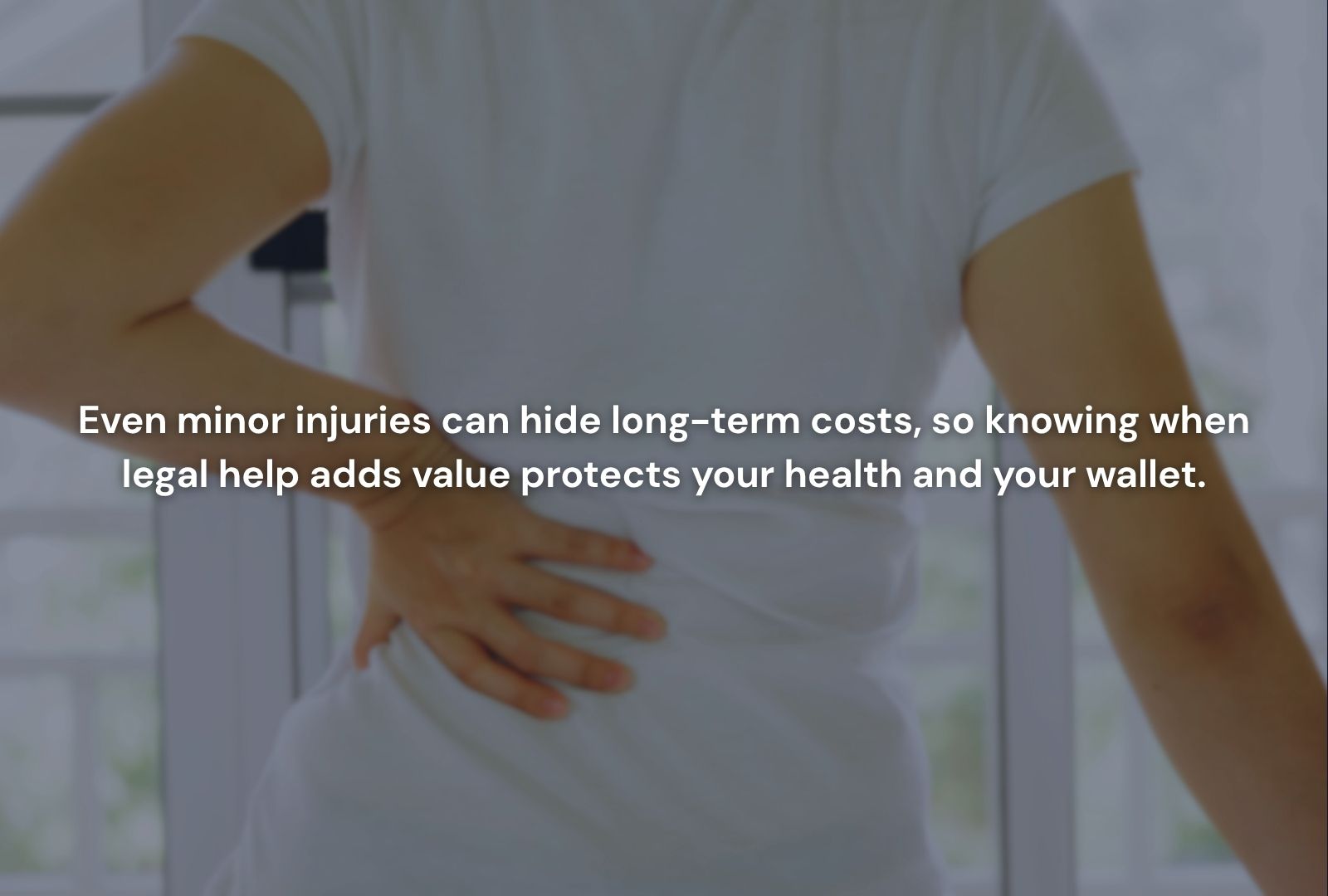 Personal Injury Lawyer for a Minor Injury