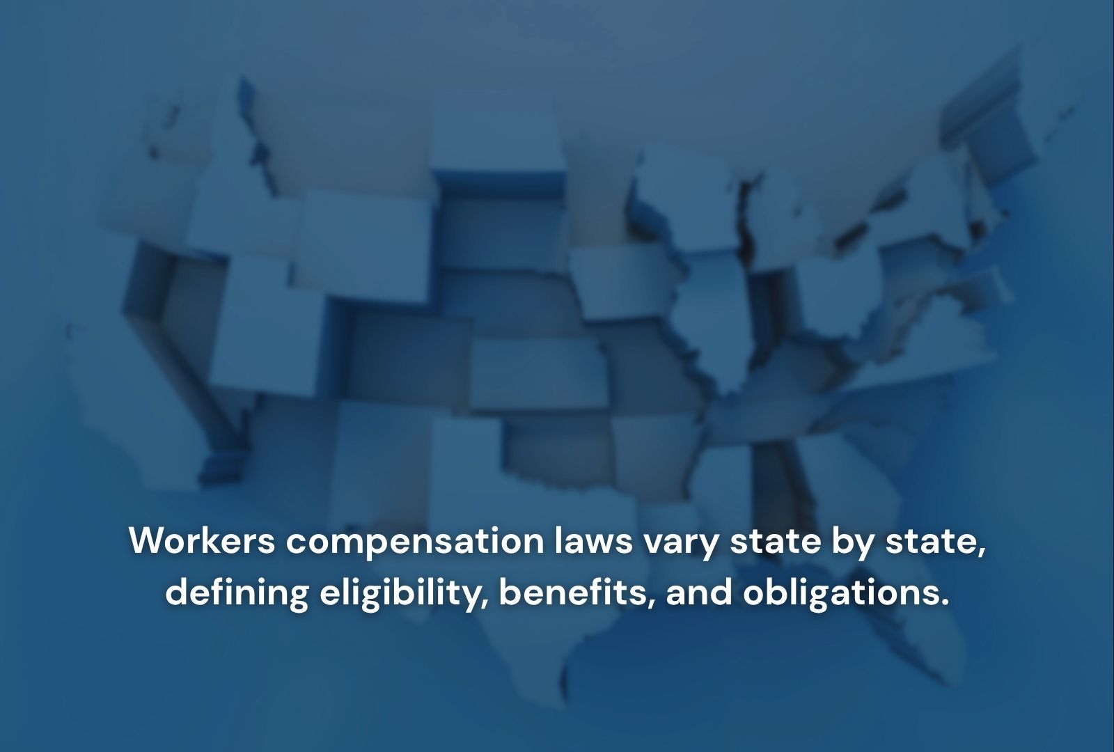 every U.S. state—except Texas—requires employers to carry workers compensation