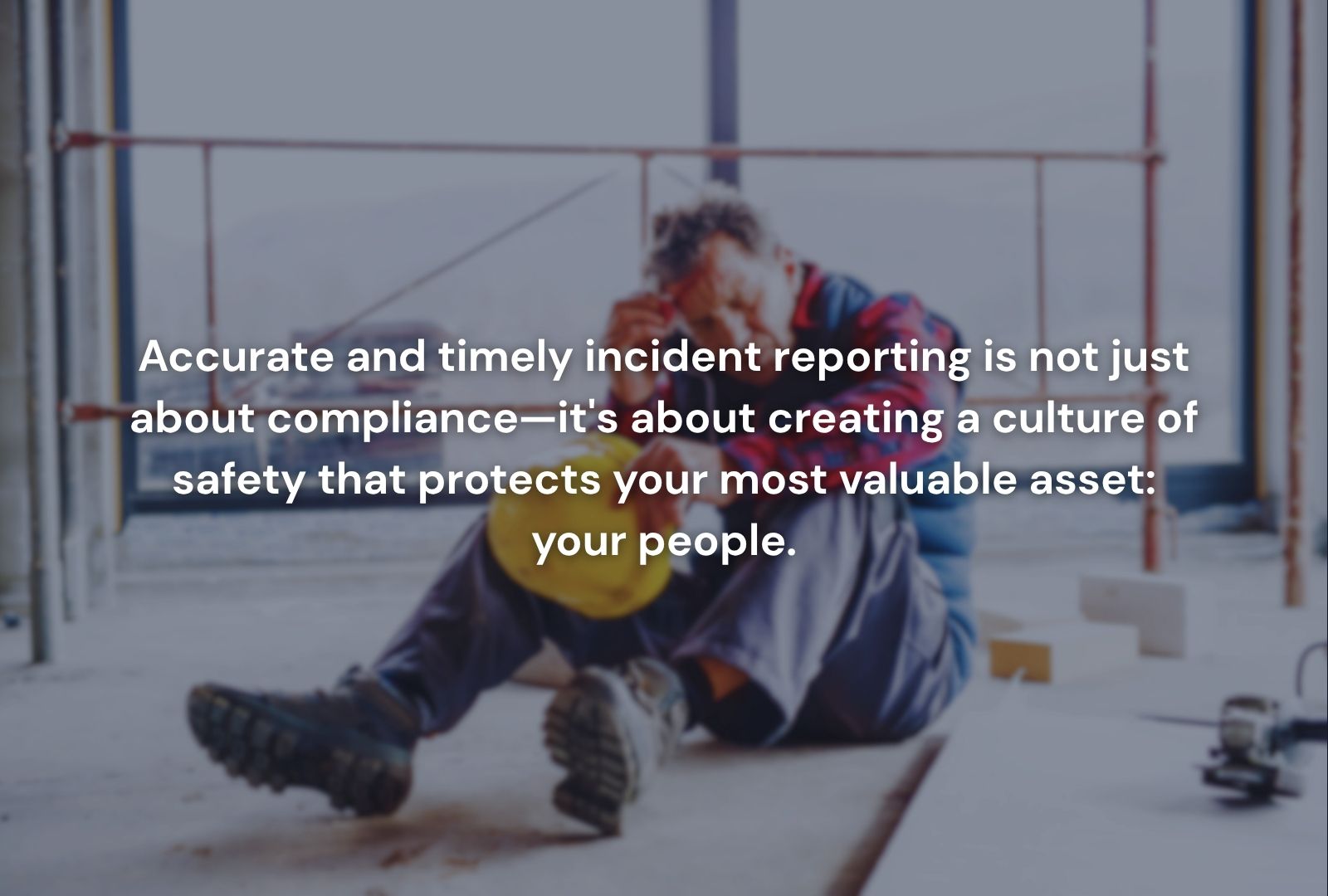 Why Timely Incident Reporting Matters