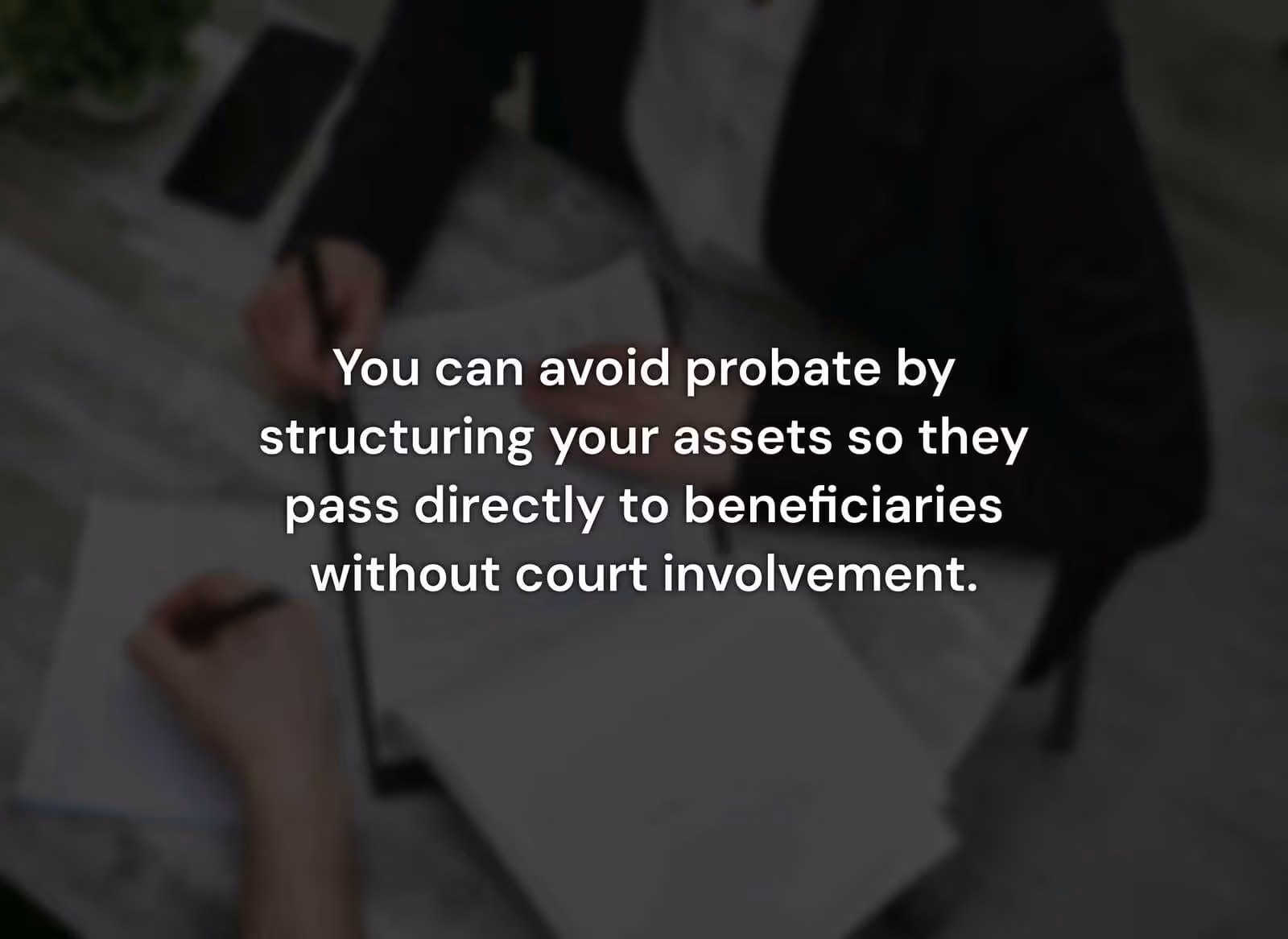 discussing probate avoidance