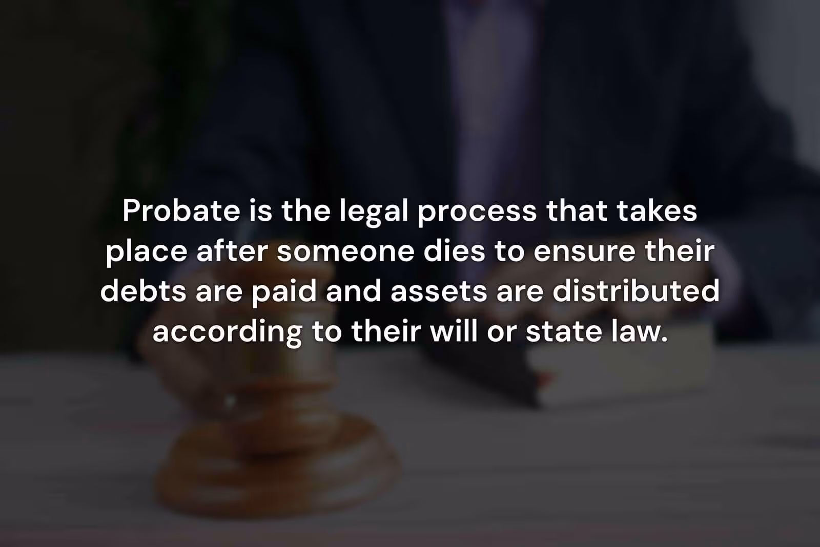 how to symbolizing the legal process of probate