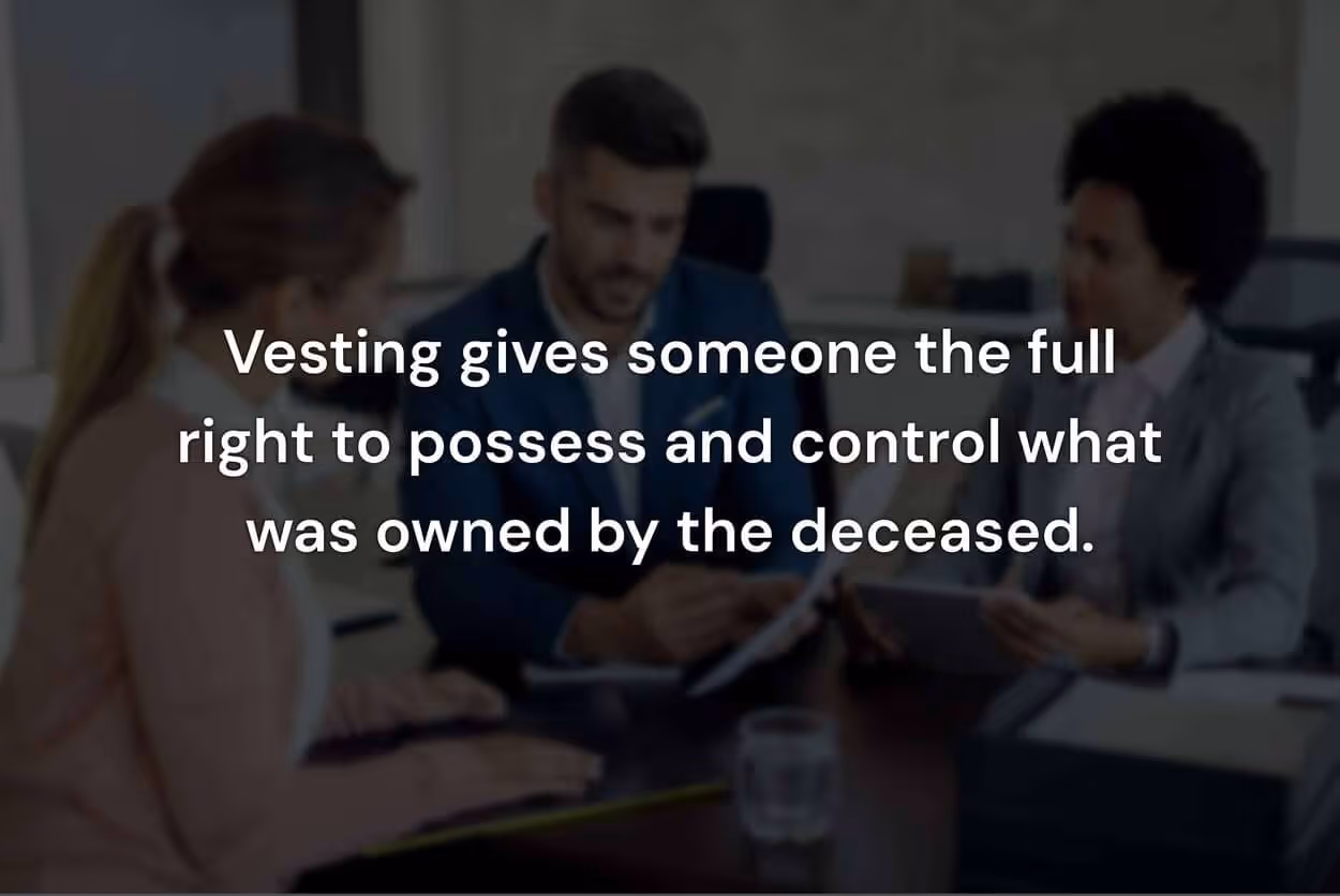 Vesting interests means transferring ownership of property or assets