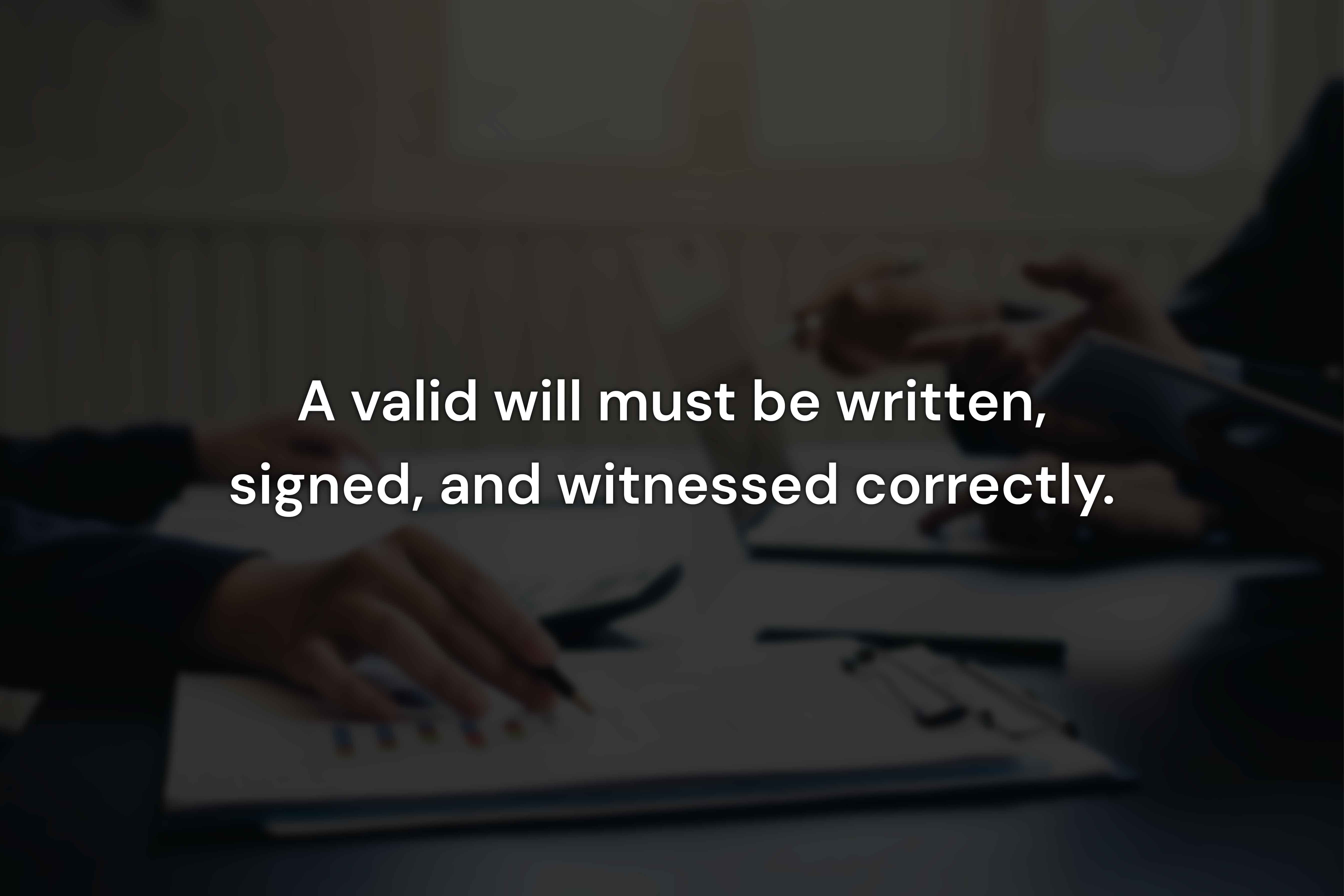 How to Make a Will Legal?