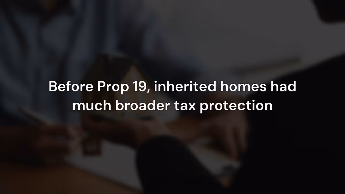 Prop 19 Means for Inherited Homes in California and Why You Need an Estate Plan Now