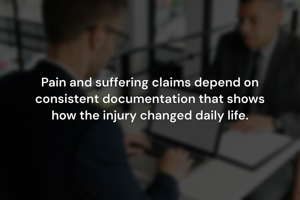 Why Is Documentation So Important for Pain and Suffering Claims?