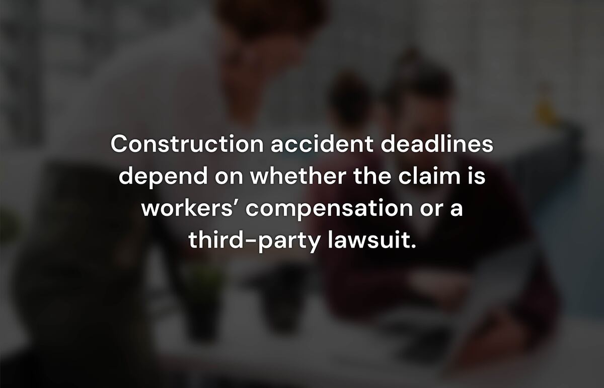 How Long Do You Have to File a Construction Accident Claim in California?
