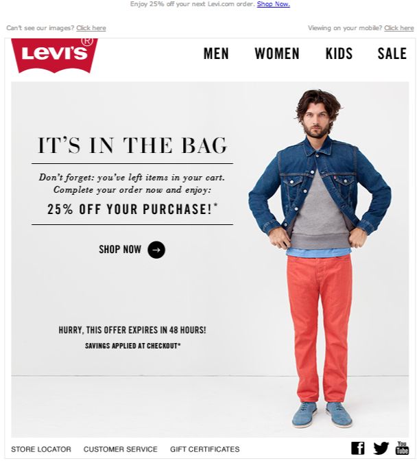 Levi's Abandoned Cart email 4/1/2014 SL: Check out now and Enjoy 25% Off Your Order