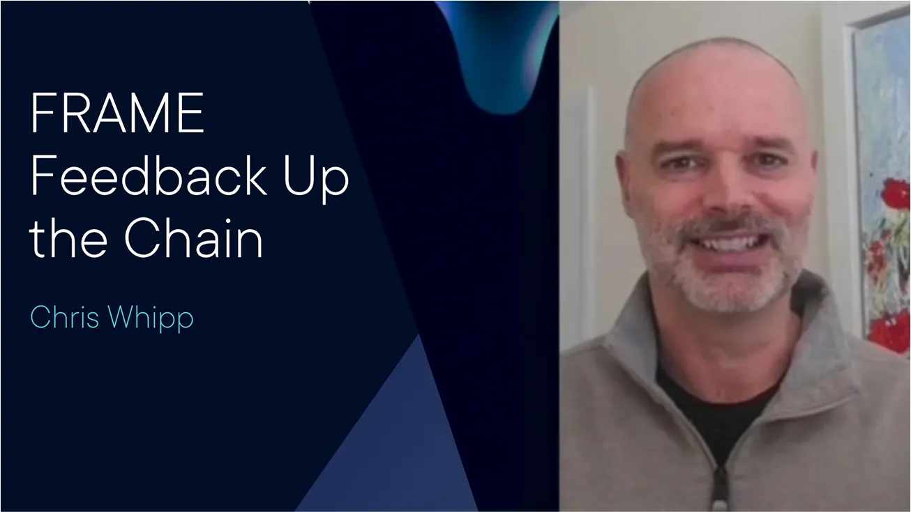 Rise Frame slide about feedback with Chris Whipp.