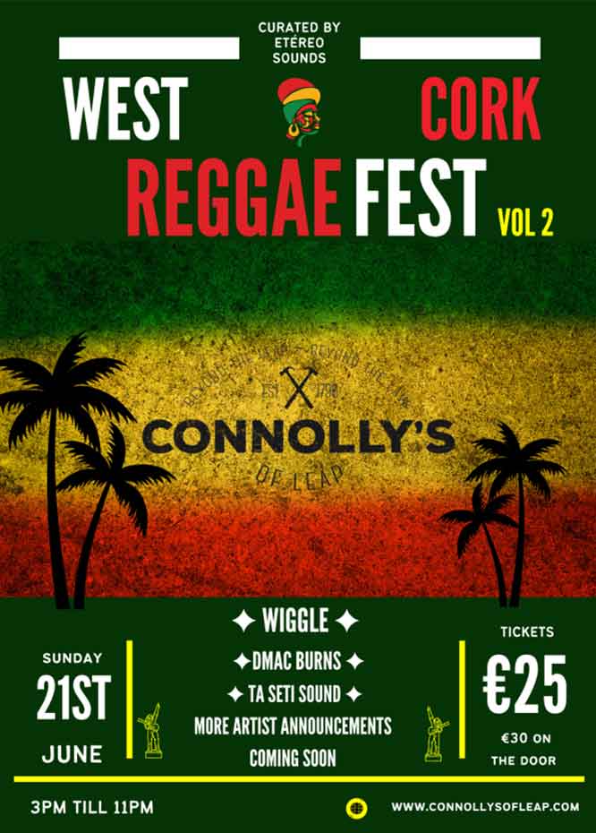Poster for West Cork Reggae Fest Vol 2 at Connolly's with artist names and ticket prices.