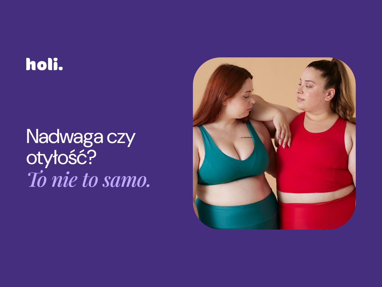Dwie kobiety w stroju sportowym obok hasła: Nadwaga czy otyłość? To nie to samo.