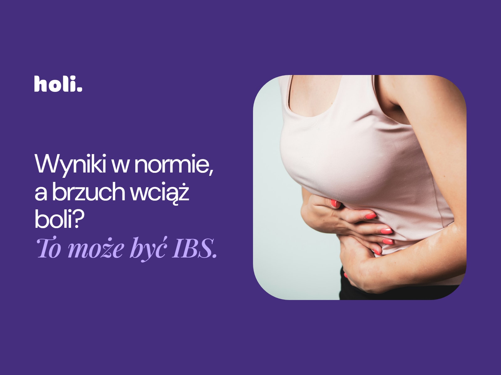 bół brzucha - ibs