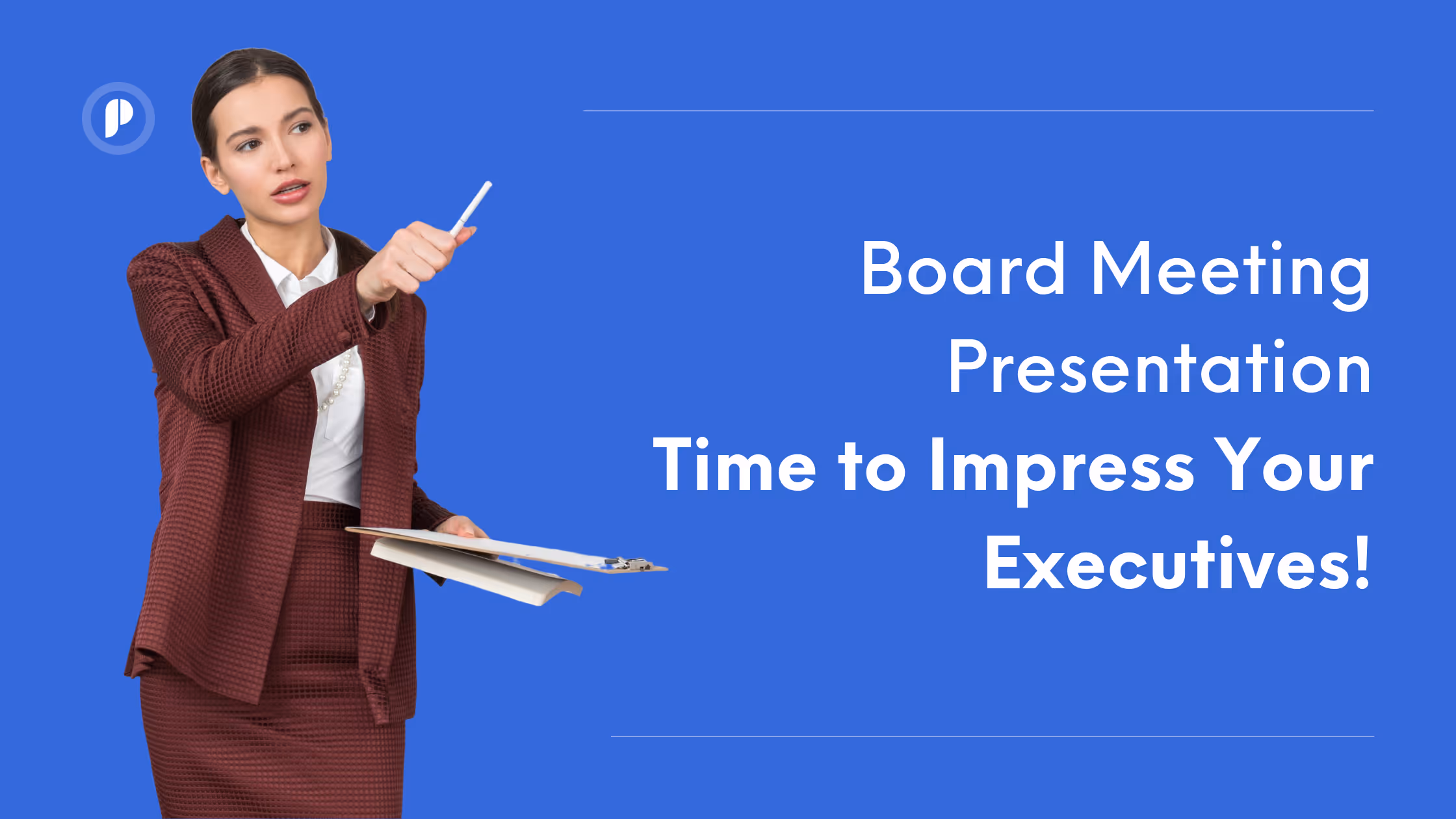 Board Meeting Presentation, Time to Impress Your Executives