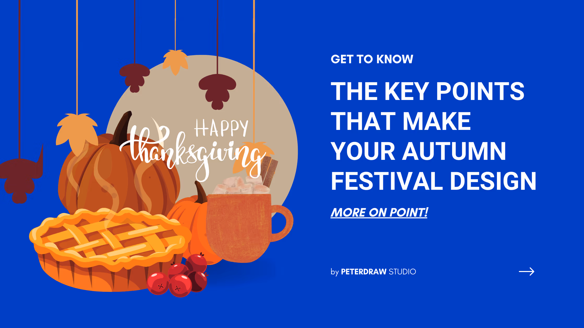 Get to Know the Key Points That Make Your Autumn Festival Design More On Point!