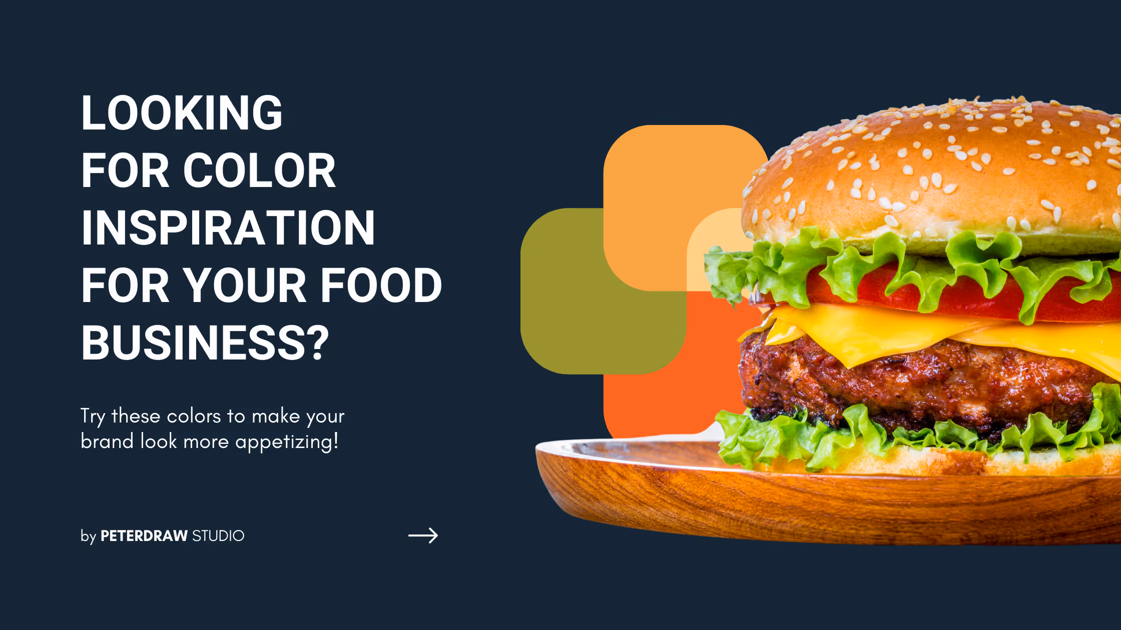 Looking for Color Inspirations for Your Food Business? Try These Colors to Make Your Brand Look More Appetizing!
