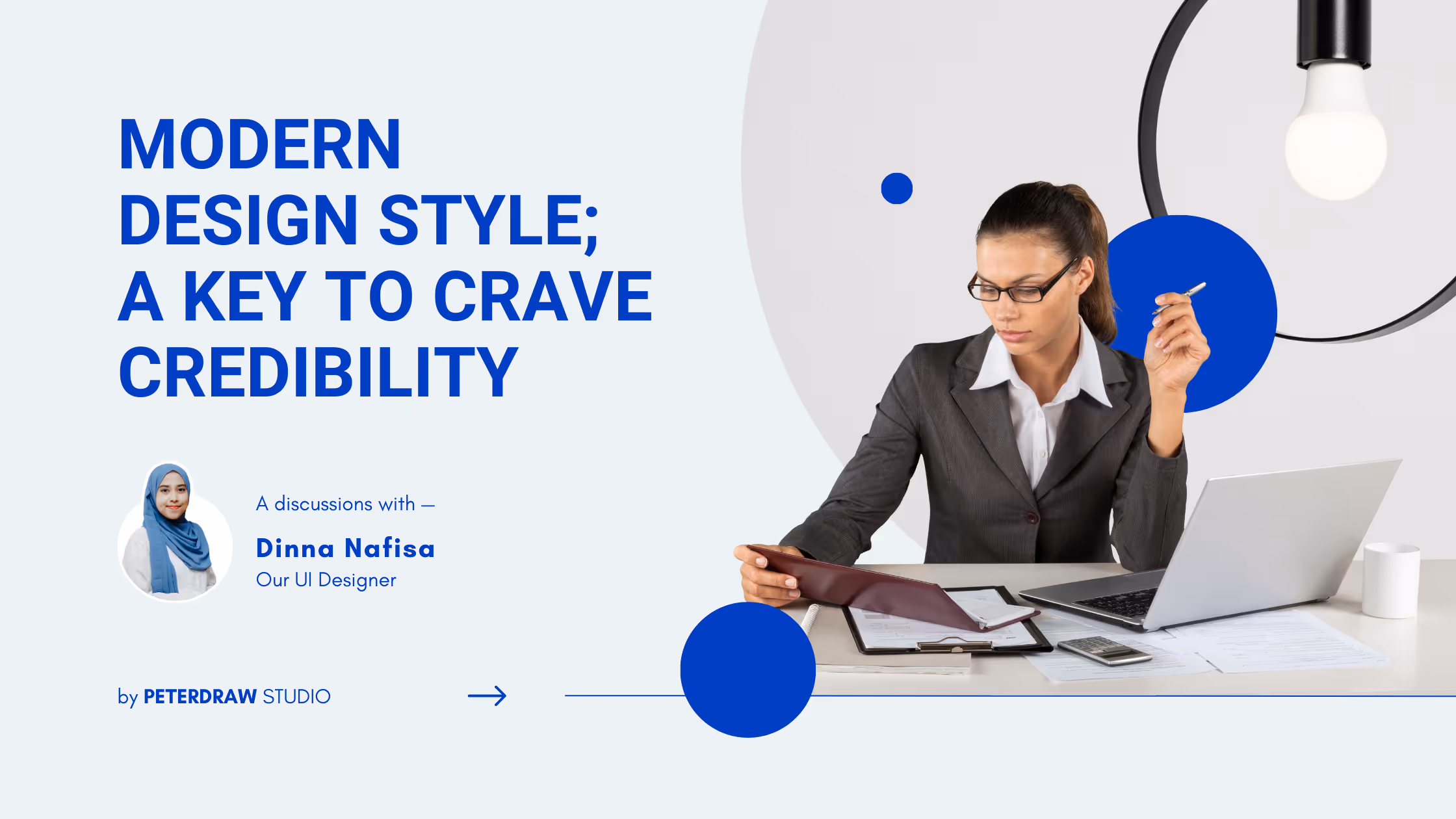 Modern Design Style; A Key to Crave Credibility