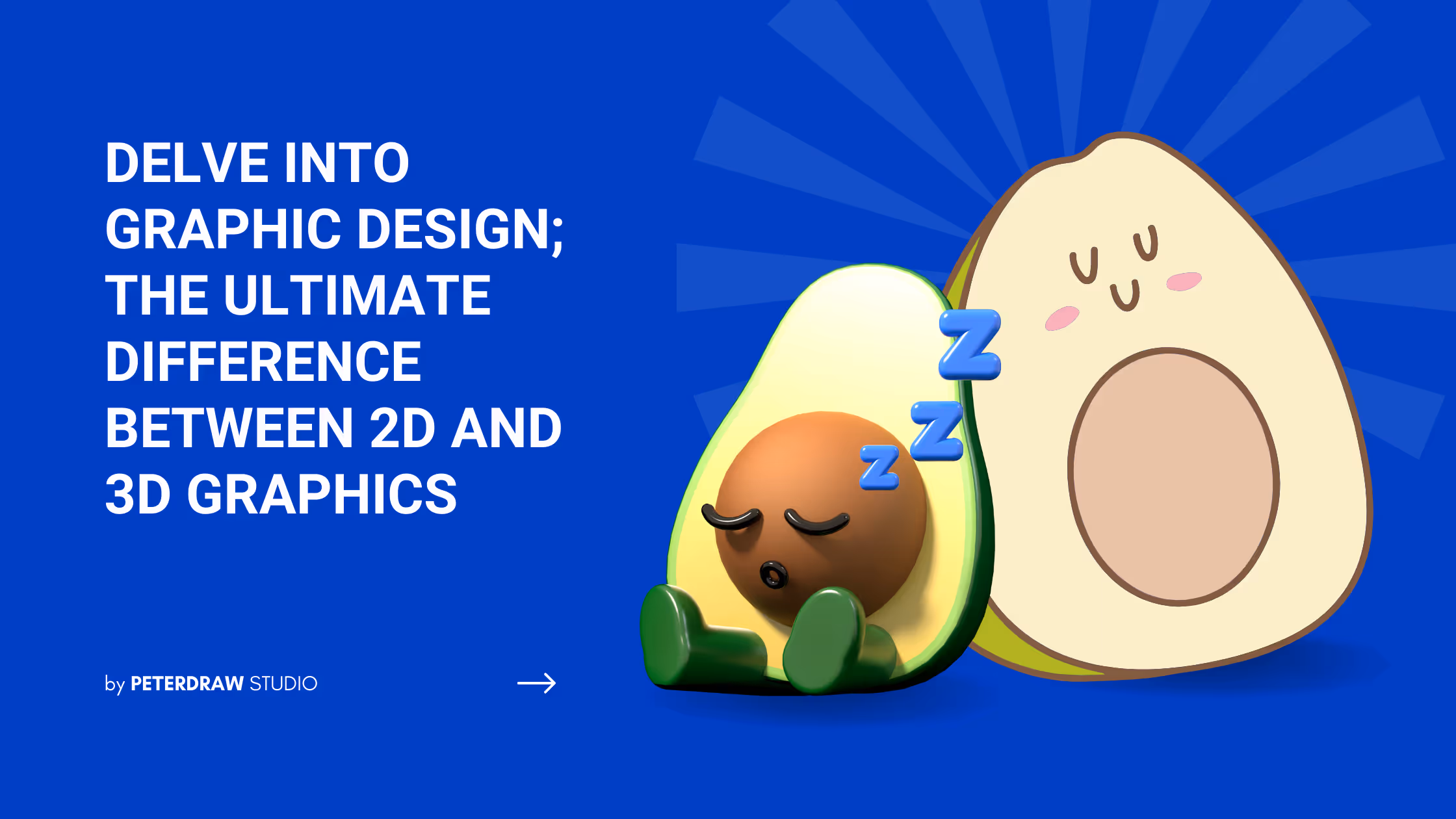 Delve Into Graphic Design; The Ultimate Difference Between 2D and 3D Graphics