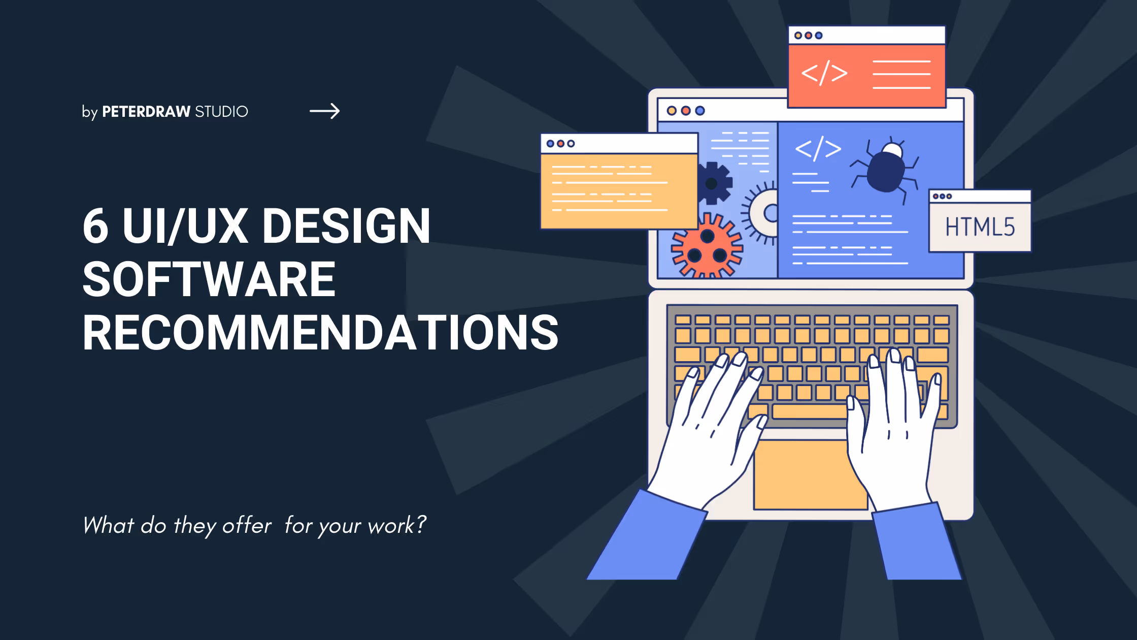 6 UI/UX Design Software Recommendations, What Do They Offer for Your Work?