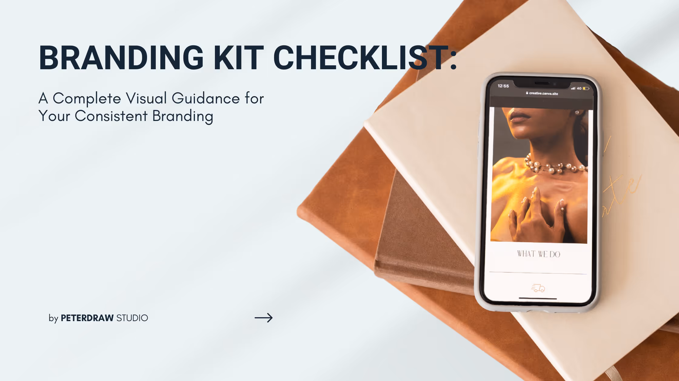 Branding Kit Checklist; A Complete Visual Guidance for Your Consistent Branding