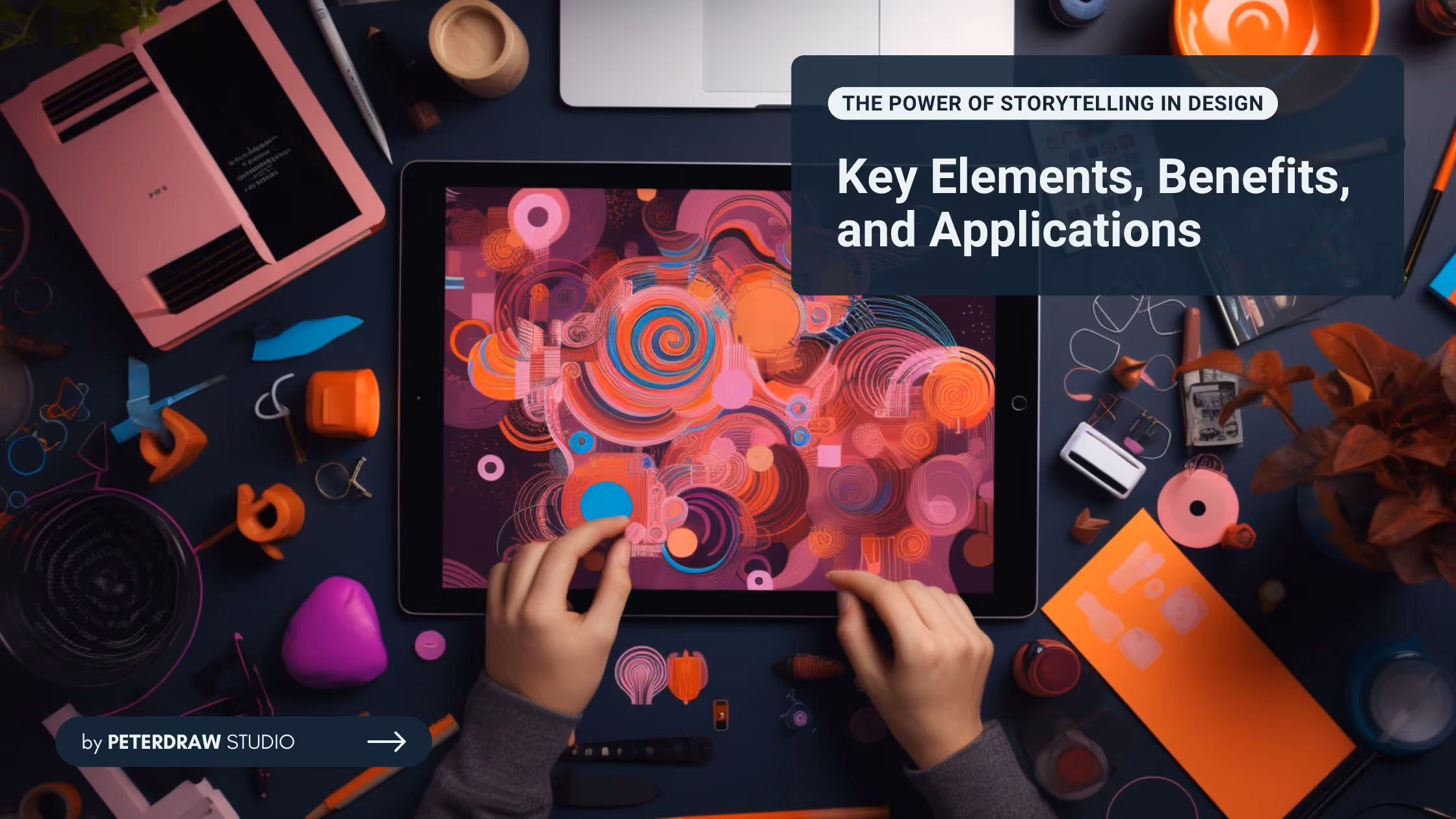 The Power of Storytelling in Design: Key Elements, Benefits, and Applications