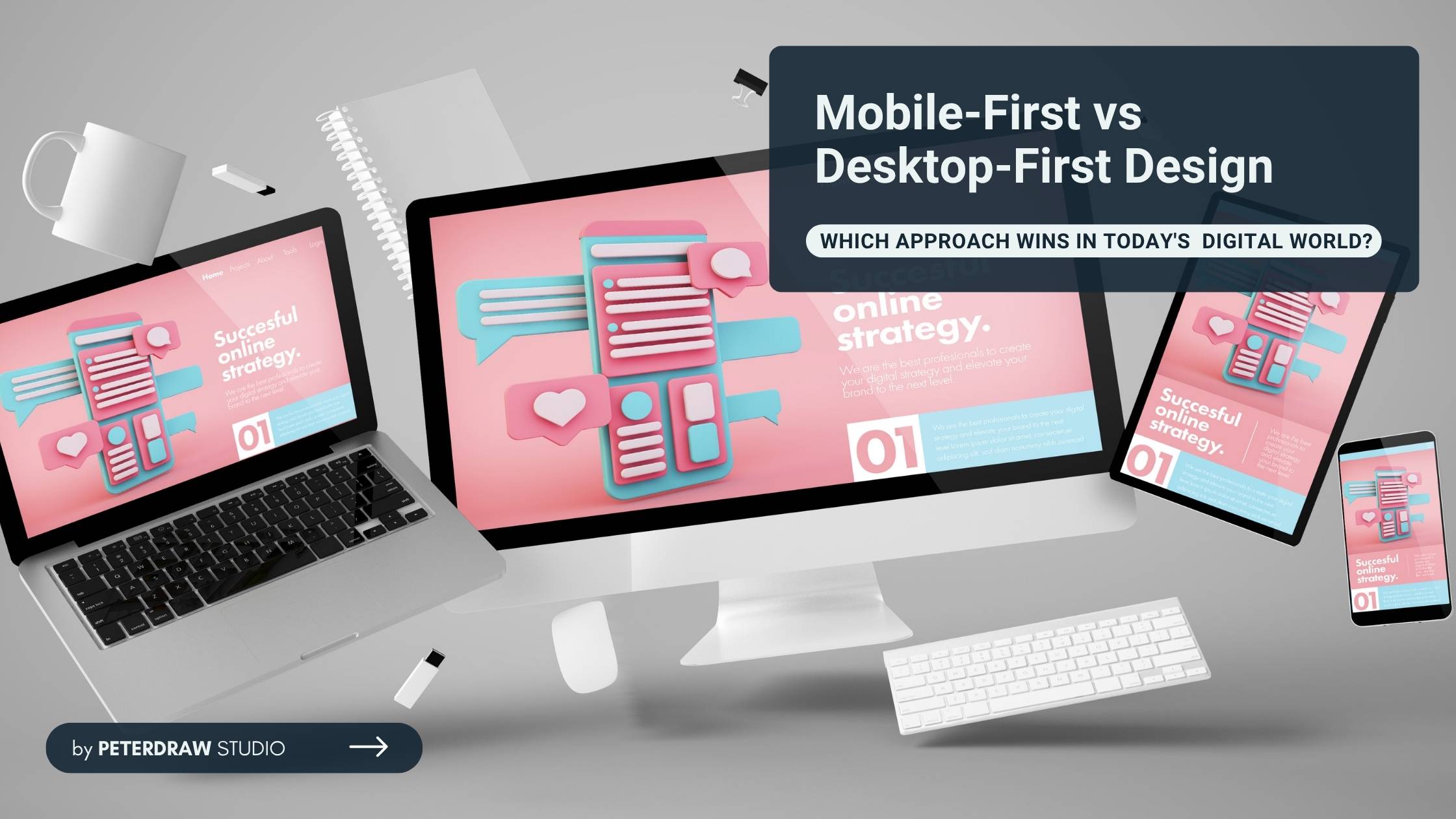 Mobile-First vs Desktop-First Design: Which Approach Wins in Today's Digital World?