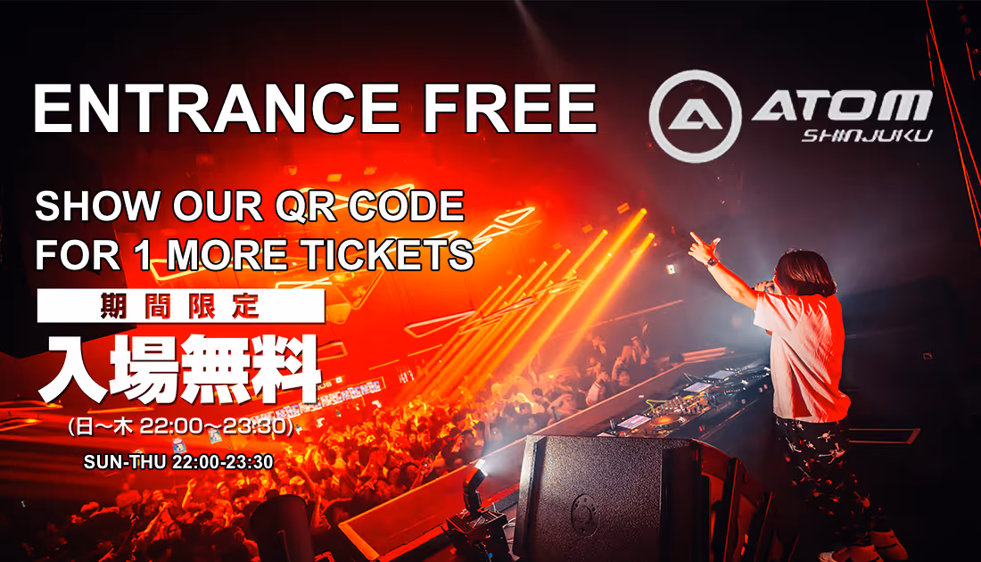 DJ performing on stage to a vibrant crowd under orange and red stage lights, with text about free entrance and QR code offer at Atom Shinjuku.