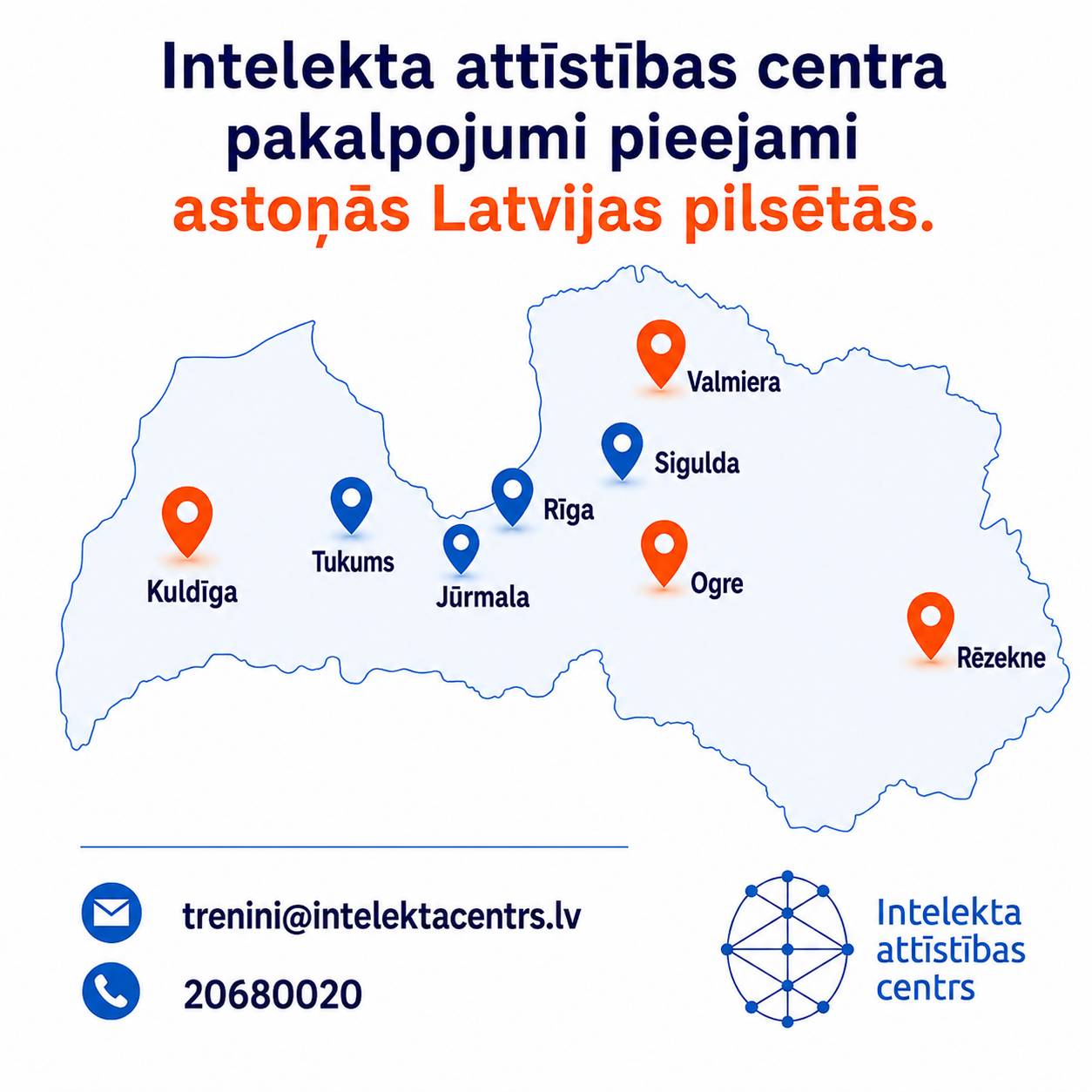 Intelekta Attīstības Centrs services available in eight cities, including Kuldīga, Tukums, Jūrmala, Rīga, Sigulda, Valmiera, Ogre and Rēzekne.
