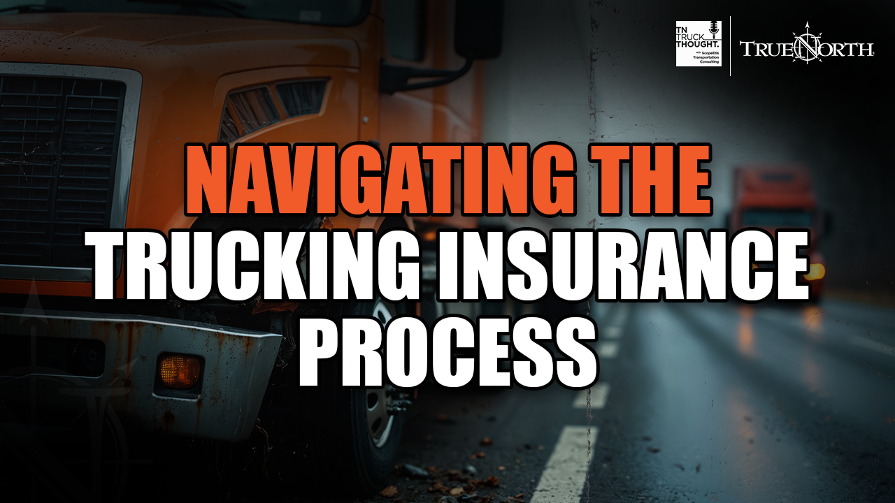 Navigating the Trucking Insurance Process