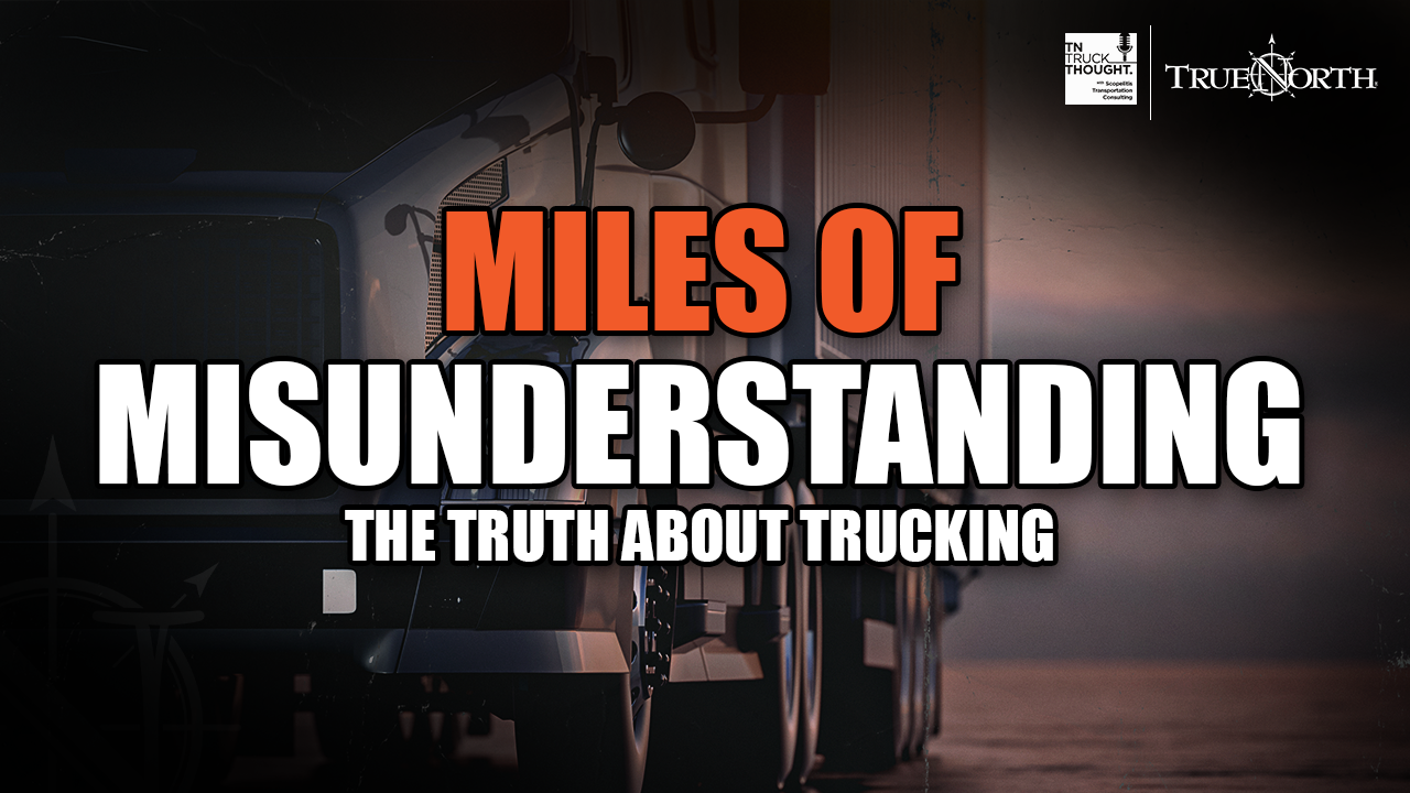 Miles of understanding: The truth about trucking