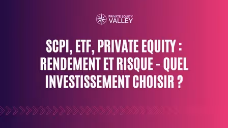 Durée d'investissement, rendement, liquidités ? Selon quels critères choisir vos investissements ? Découvrez les avantages et les inconvénients des SCPI, ETFs, et fonds de Private Equity pour mieux choisir votre type d'investissement en fonction des risques et des rendements attendus.