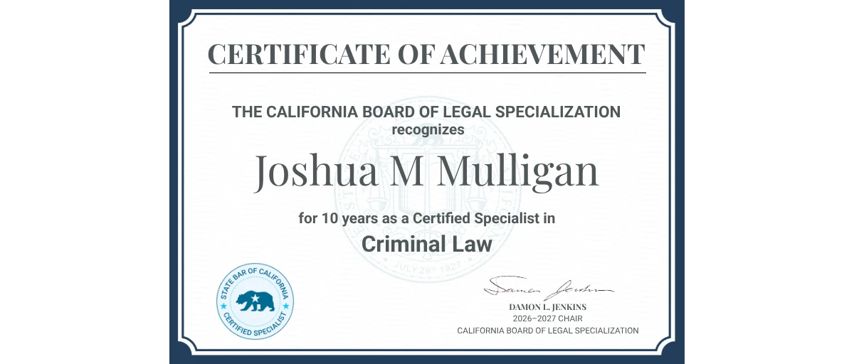 State Bar of California ten-year criminal law specialist certificate for Joshua M. Mulligan.
