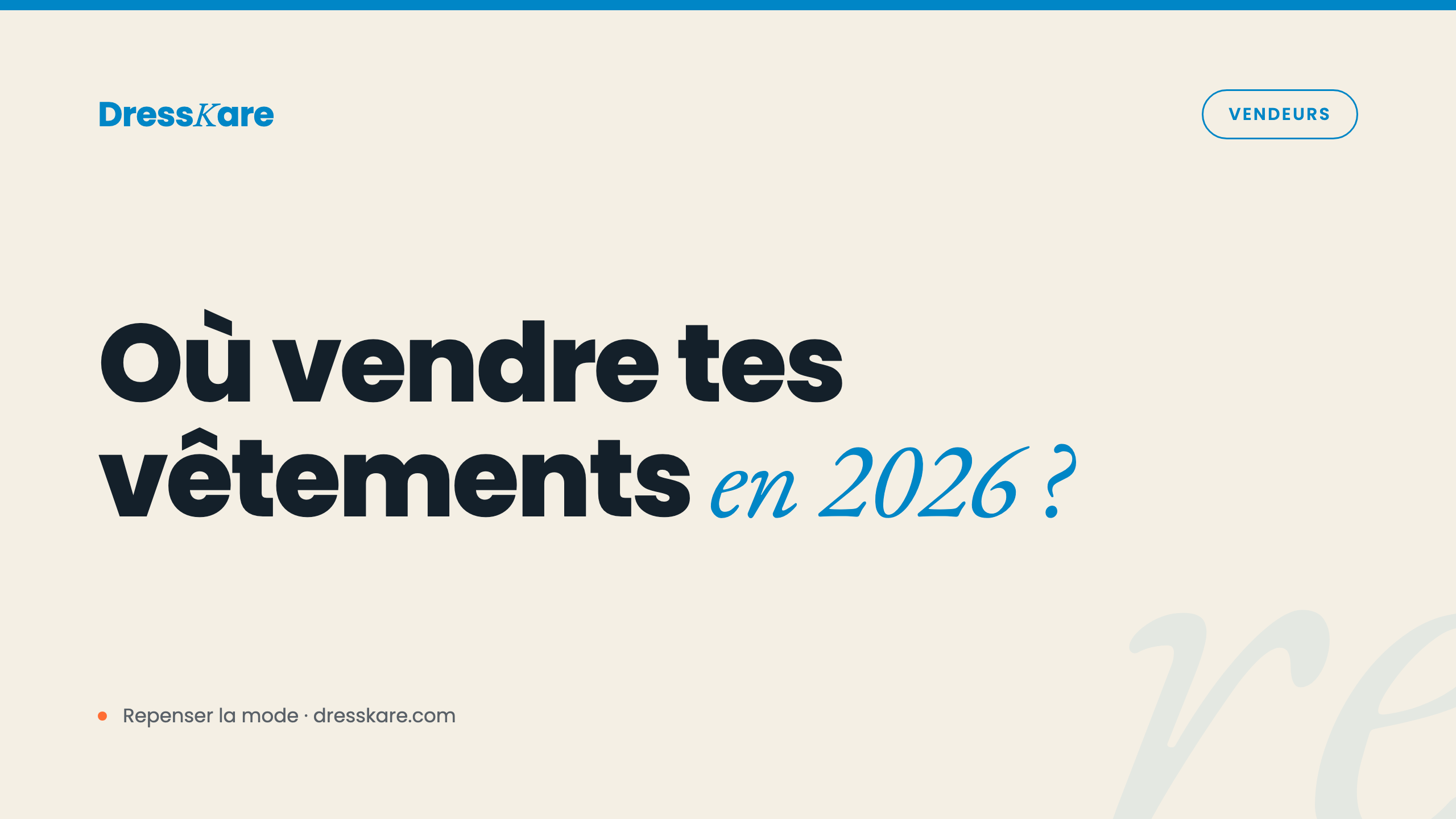 Où vendre tes vêtements en 2026