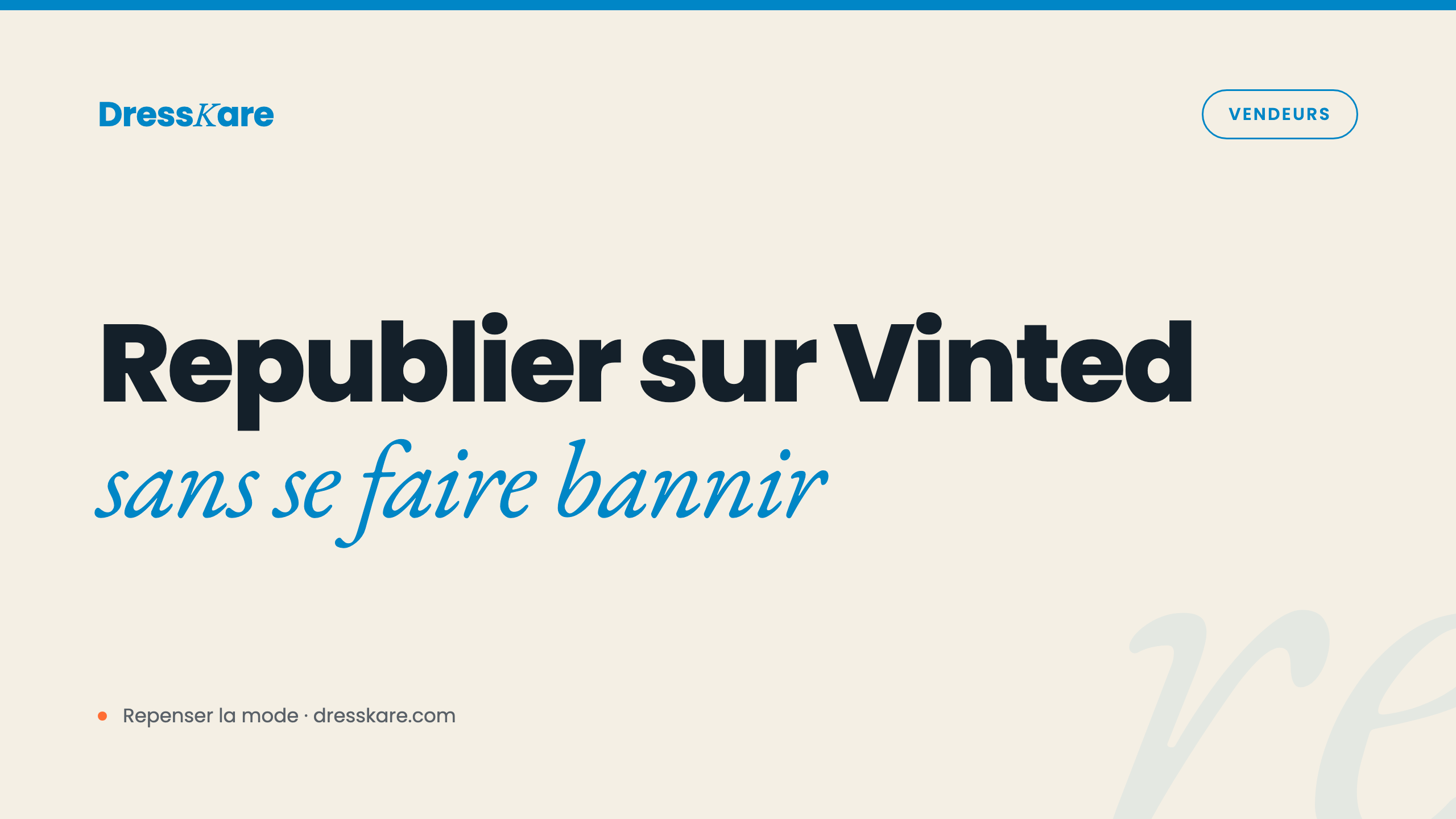 Republier sur Vinted sans se faire bannir