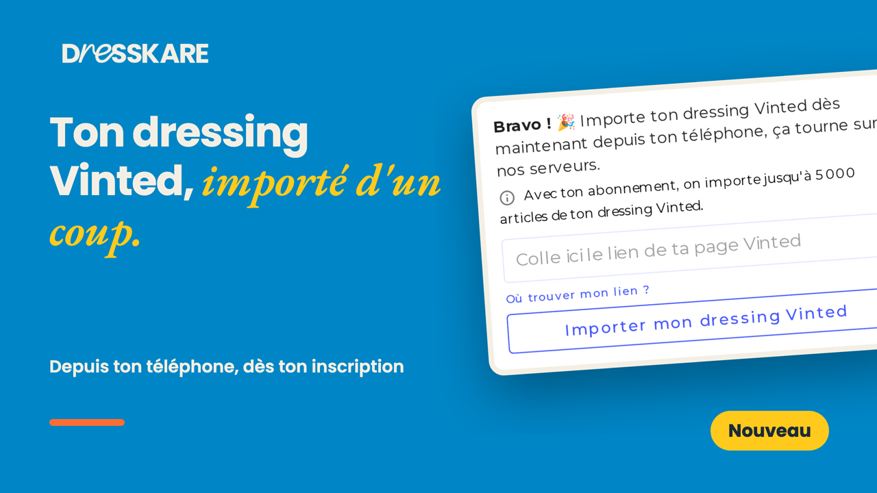 Miniature de la vidéo DressKare : importer son dressing Vinted depuis son téléphone, droit dans son stock