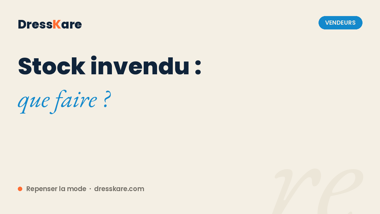 Stock invendu : que faire ?