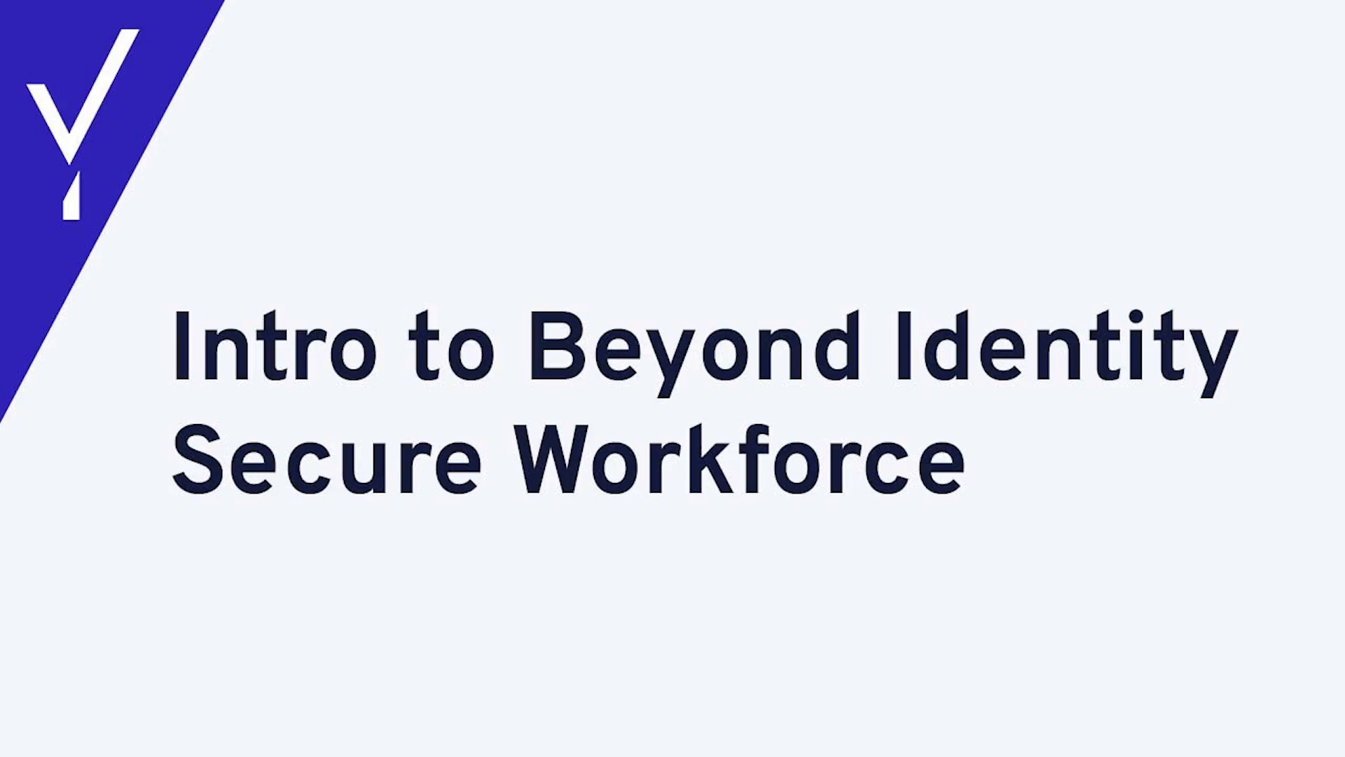 Phish-resistant: Beyond Identity MFA