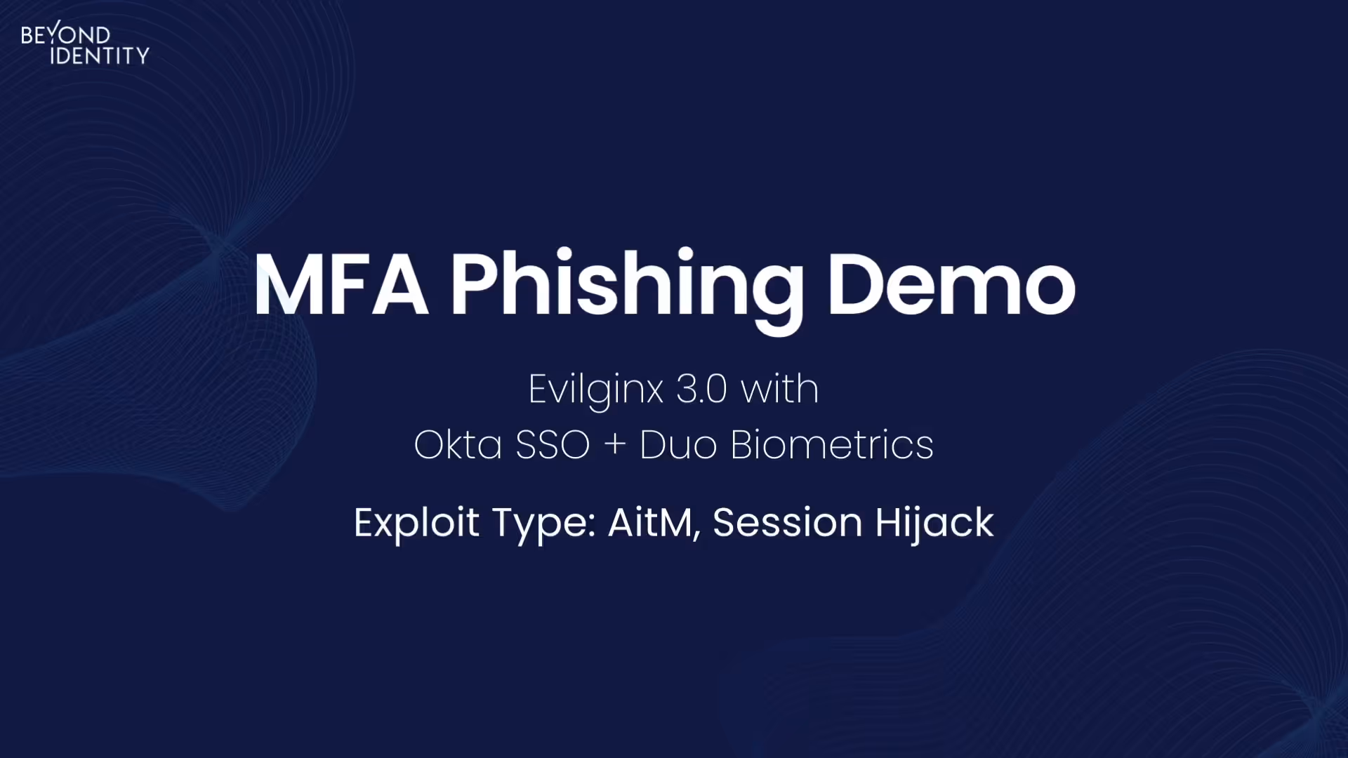 SSO Exploits: Okta SSO + Duo Biometrics