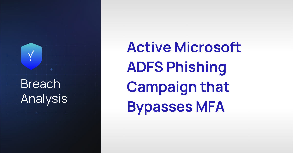 Active Microsoft ADFS Phishing Campaign that Bypasses MFA