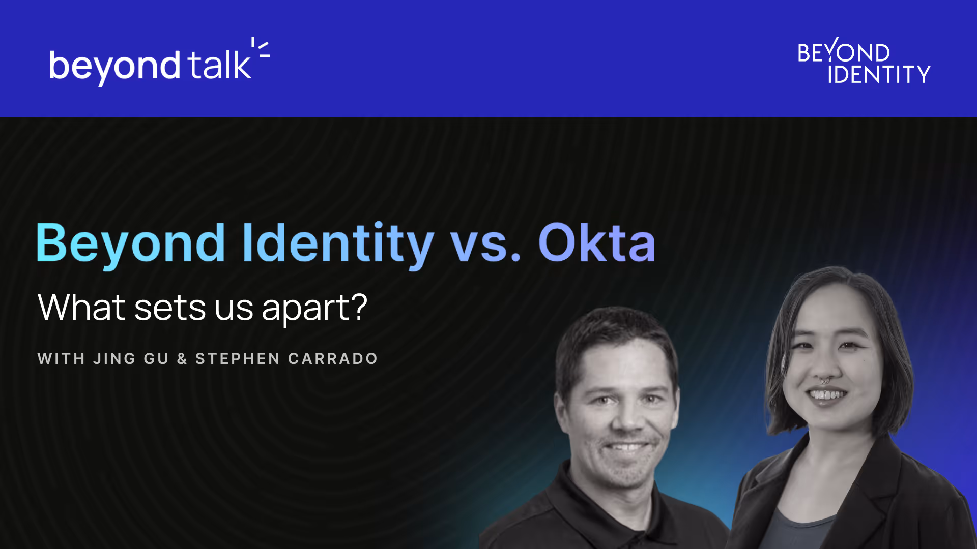 Beyond Identity vs Okta: What Sets Us Apart?