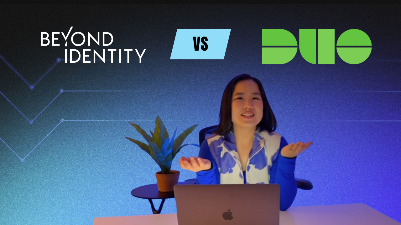 Beyond Identity vs. Duo: Only One Delivers True Phishing Resistance
