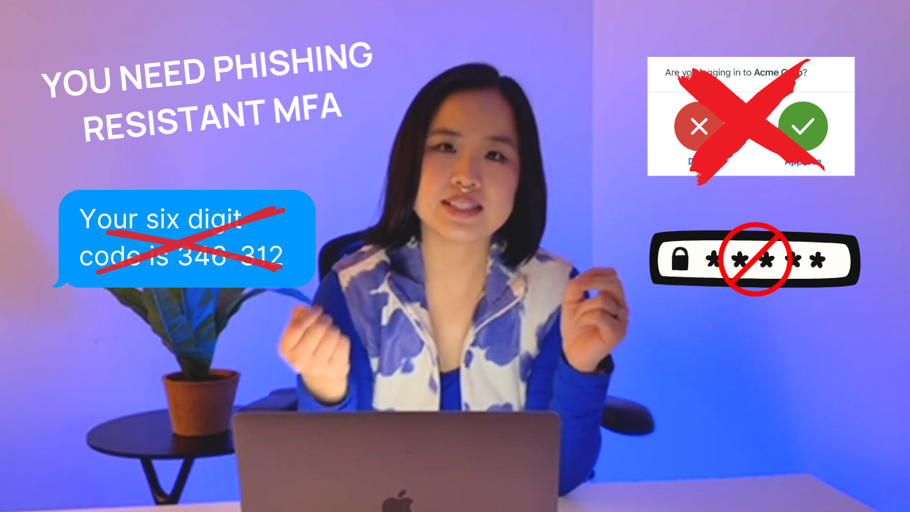 Beyond Talk: Why You Need Phishing-Resistant MFA