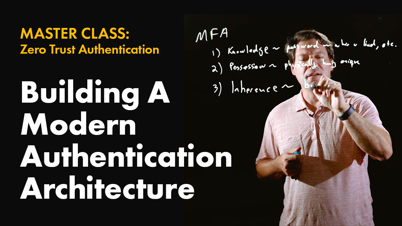 Building A Modern Authentication Architecture