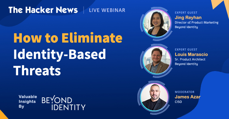 How to Eliminate Identity-Based Threats with The Hacker News