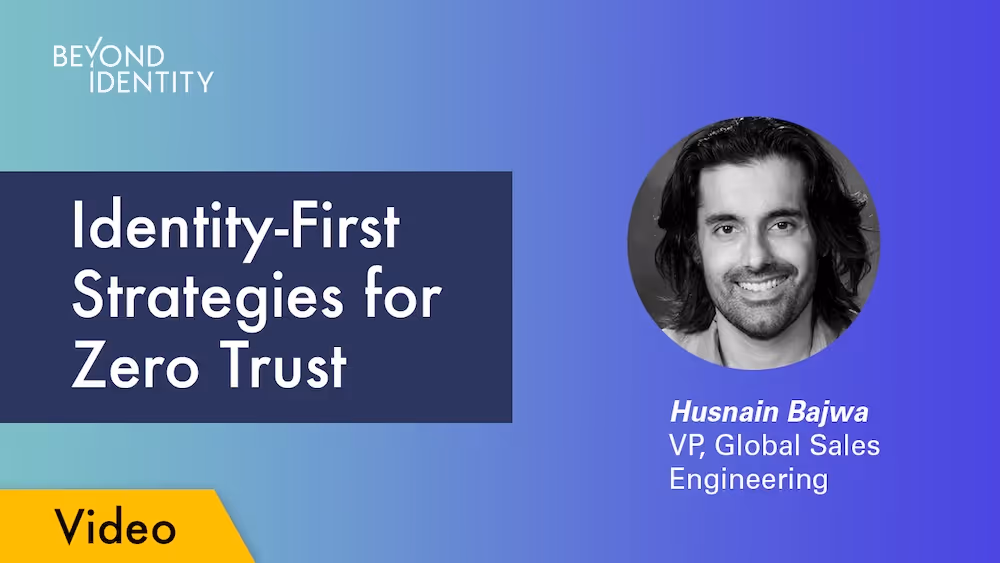 Identity-First Strategies for Zero Trust