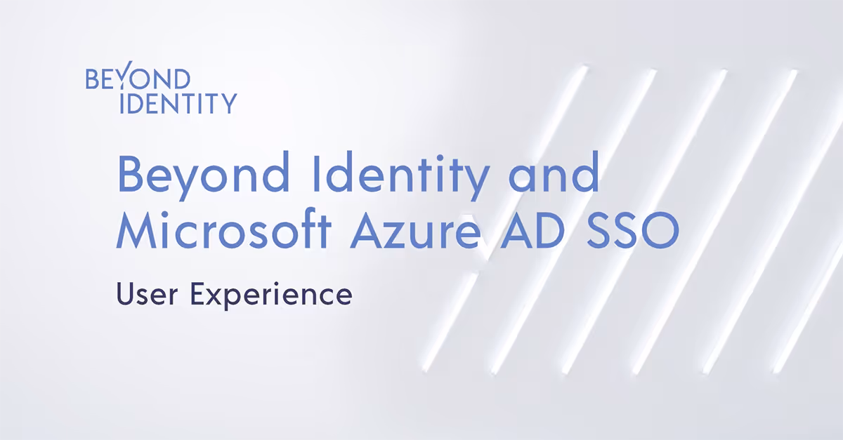Microsoft Azure AD SSO Integration: User Experience