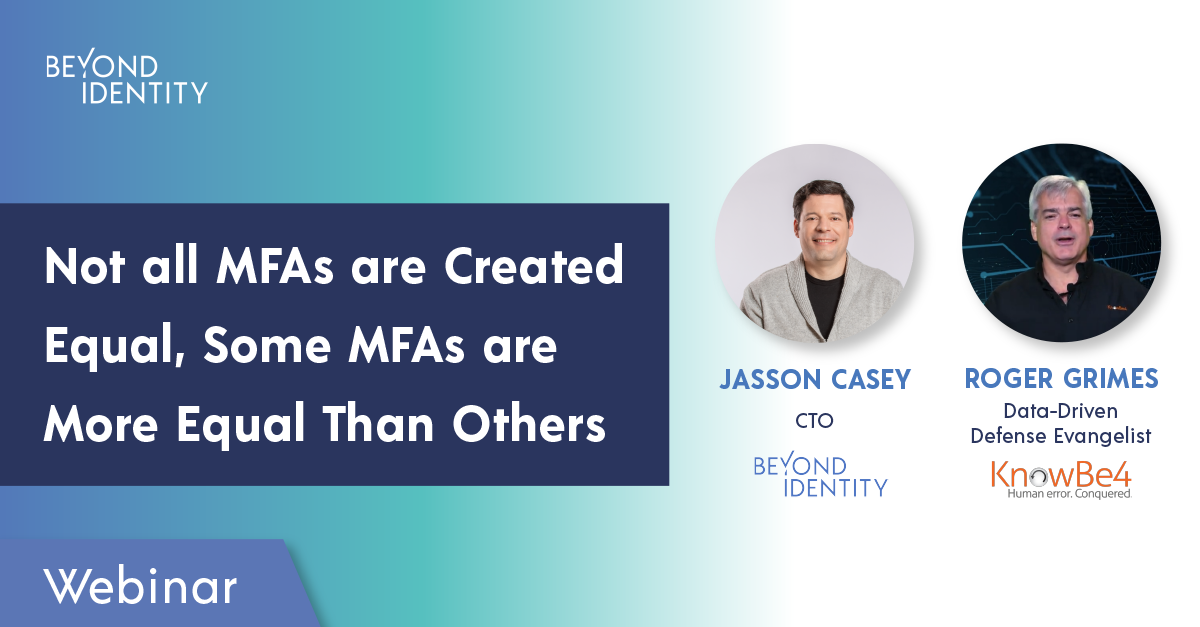 Not all MFAs are Created Equal, Some MFAs are More Equal Than Others