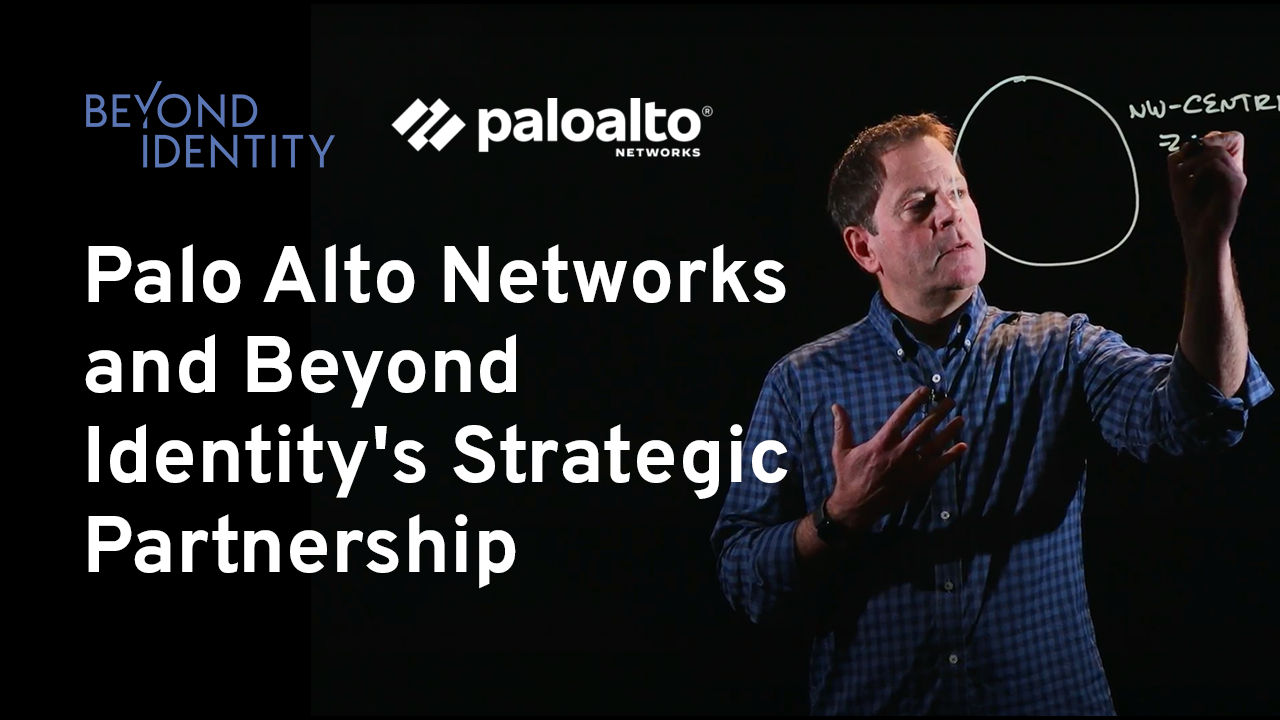 Palo Alto Networks and Beyond Identity's Strategic Partnership